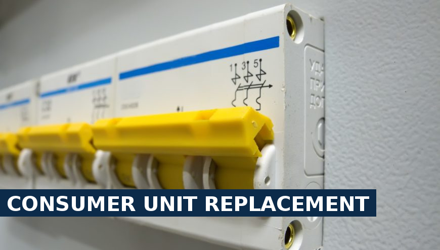 Consumer unit replacement East Ham